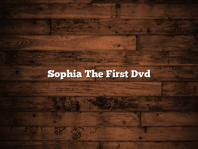 Sophia The First Dvd