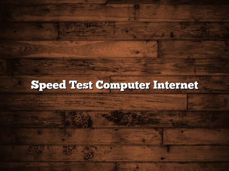 Speed Test Computer Internet