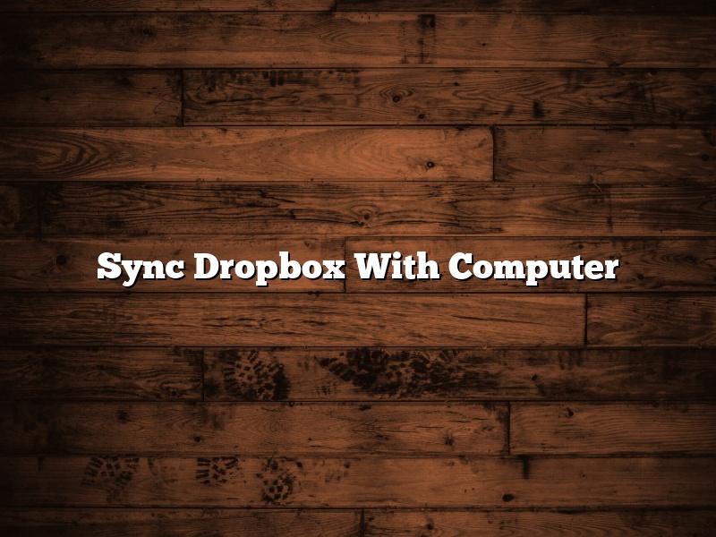 Sync Dropbox With Computer