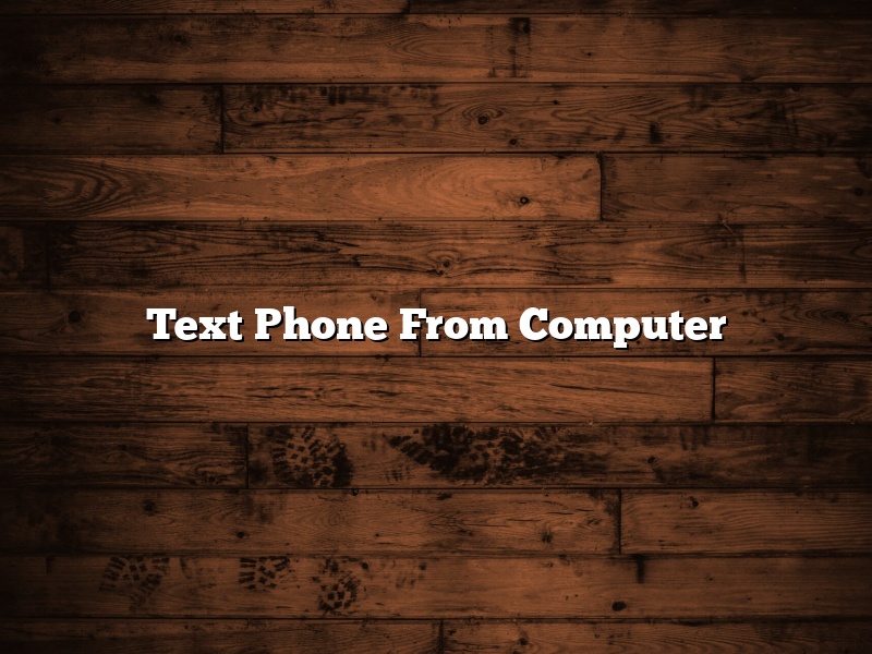 Text Phone From Computer