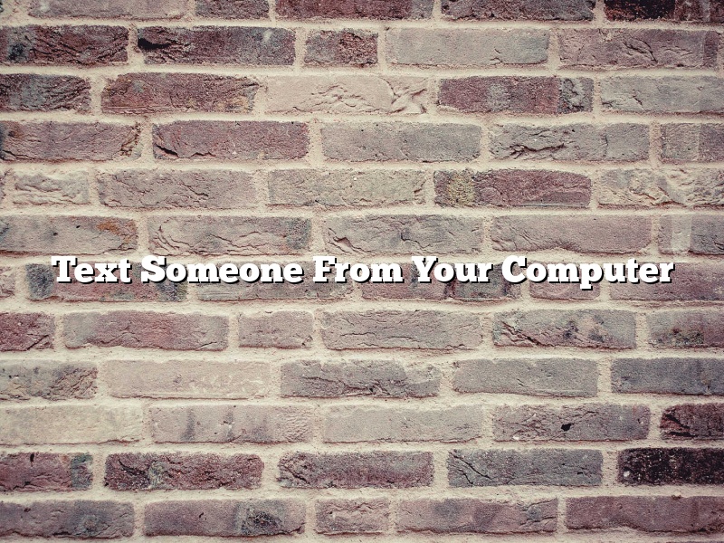 Text Someone From Your Computer