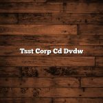 Tsst Corp Cd Dvdw