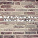 Uc Berkeley Computer Science Admission Requirements