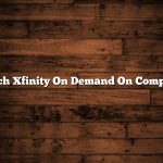 Watch Xfinity On Demand On Computer