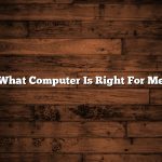 What Computer Is Right For Me