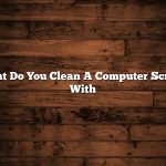 What Do You Clean A Computer Screen With