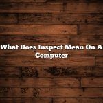 What Does Inspect Mean On A Computer