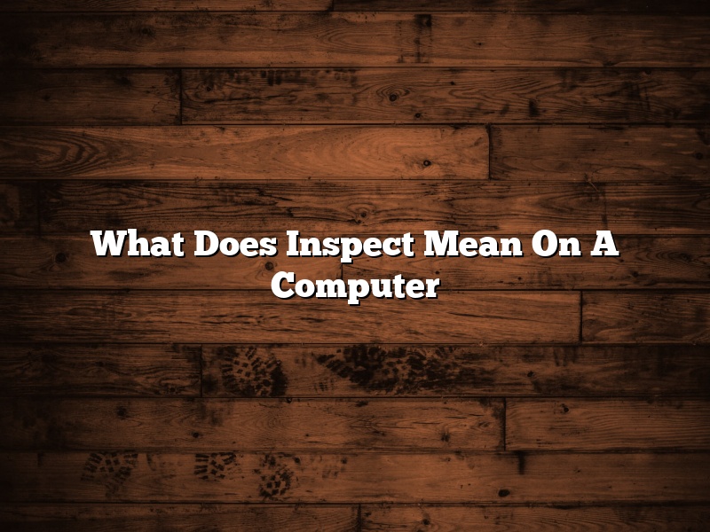 What Does Inspect Mean On A Computer