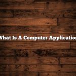 What Is A Computer Application