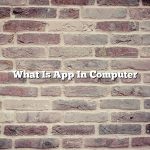 What Is App In Computer