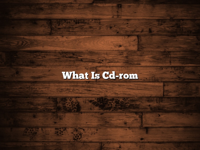 What Is Cd-rom