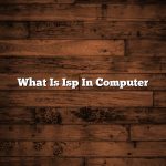 What Is Isp In Computer