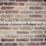 Wiping Computer Windows 10