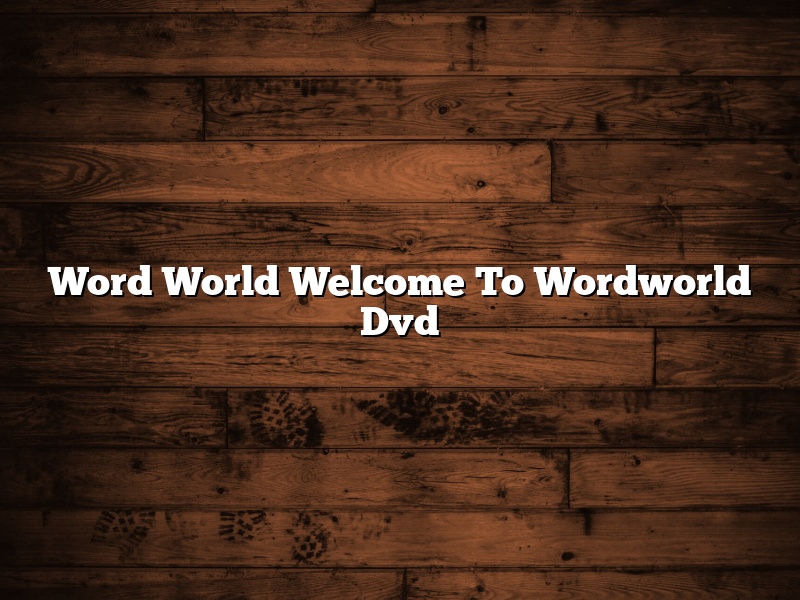 Word World Welcome To Wordworld Dvd