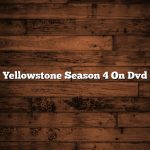 Yellowstone Season 4 On Dvd