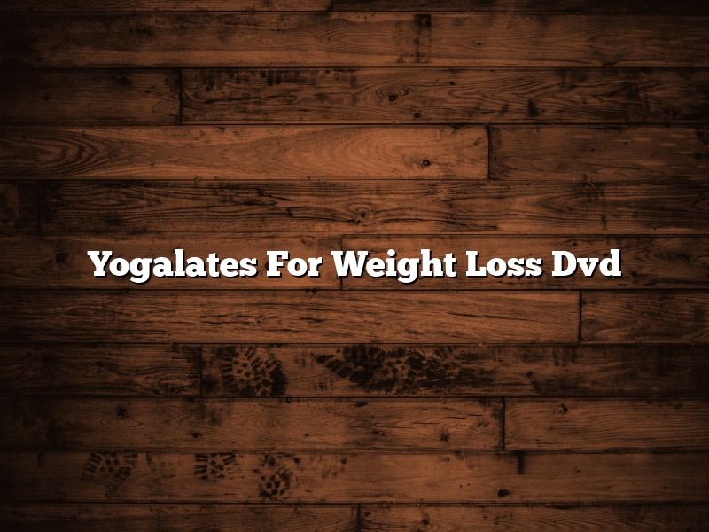 Yogalates For Weight Loss Dvd