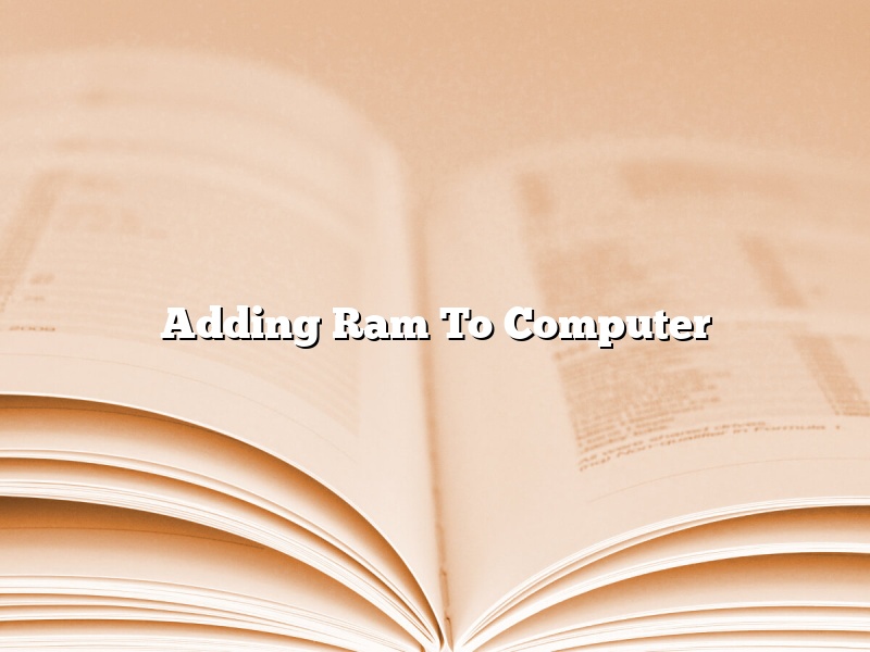 Adding Ram To Computer
