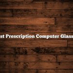 Best Prescription Computer Glasses