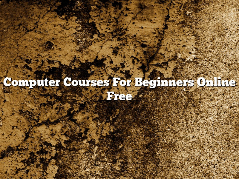 Computer Courses For Beginners Online Free