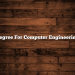 Degree For Computer Engineering