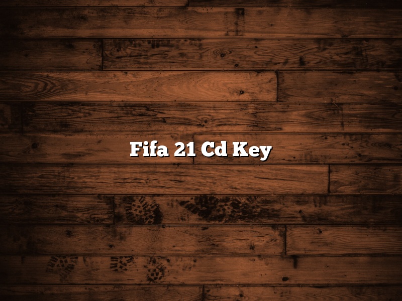 Fifa 21 Cd Key