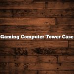 Gaming Computer Tower Case