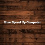 How Speed Up Computer
