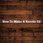 How To Make A Karoke Cd