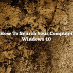 How To Search Your Computer Windows 10