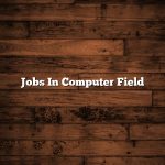 Jobs In Computer Field