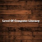 Level Of Computer Literacy