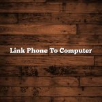 Link Phone To Computer