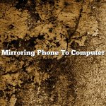 Mirroring Phone To Computer