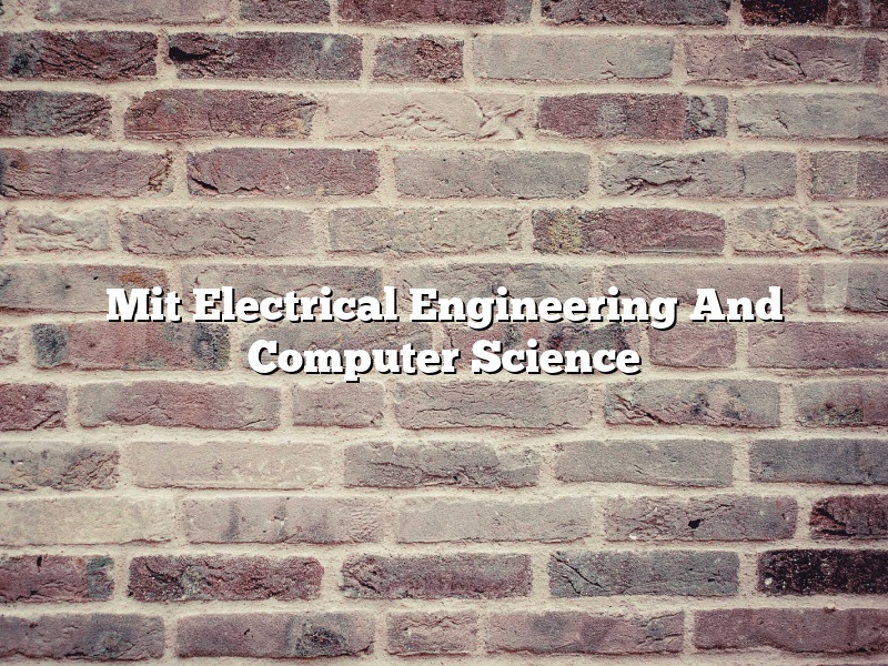 Mit Electrical Engineering And Computer Science