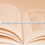 Movies Released On Dvd 2018