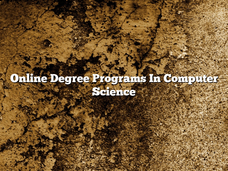 Online Degree Programs In Computer Science