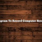 Program To Record Computer Screen