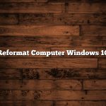 Reformat Computer Windows 10