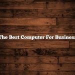 The Best Computer For Business