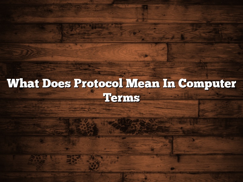 What Does Protocol Mean In Computer Terms