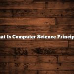 What Is Computer Science Principles