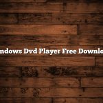 Windows Dvd Player Free Download