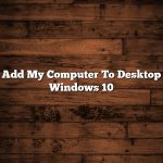 Add My Computer To Desktop Windows 10