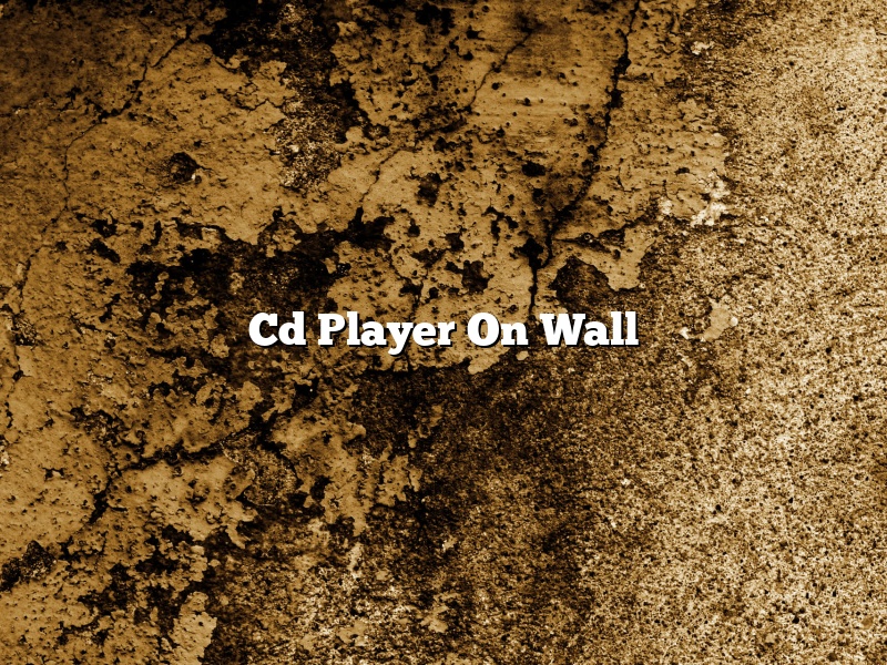 Cd Player On Wall