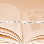 Definition Of Computer Monitors