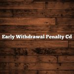 Early Withdrawal Penalty Cd