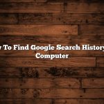 How To Find Google Search History On Computer