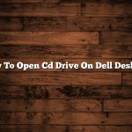 How To Open Cd Drive On Dell Desktop